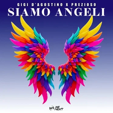 SIAMO ANGELI (GIGI DAG,Prezioso & Luca Noise Angeli Mix)