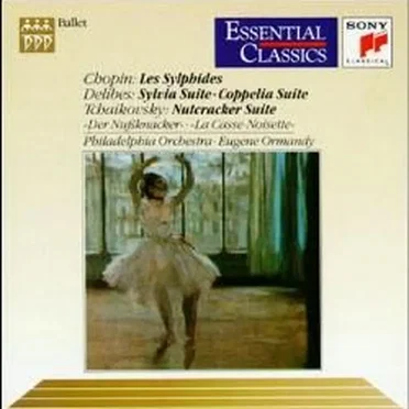Chopin: Les Sylphides / Delibes: Sylvia Suite / Coppelia Suite / Tchaikovsky: Nutcracker Suite