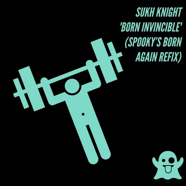 Born Invincible (Spooky's Born Again Refix)