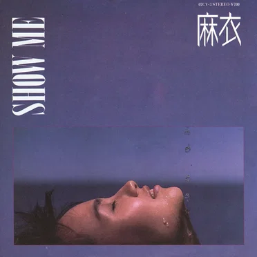 SHOW ME / TAKE ME FOR A LOVE by 麻衣 - album cover
