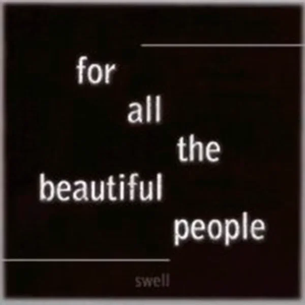 For All the Beautiful People