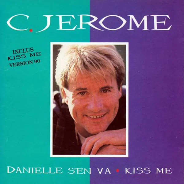 Danielle s’en va • Kiss Me