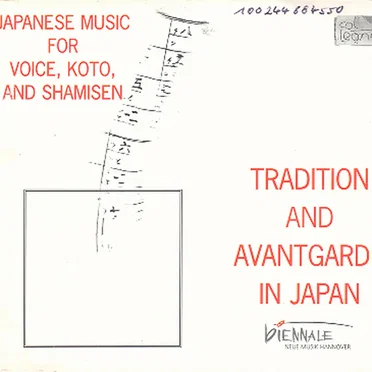 Tradition and Avantgarde in Japan: Japanese Music for Voice, Koto and Shamisen by Various Artists - album cover