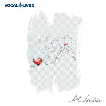 Bella Historia by Vocal Livre - album cover