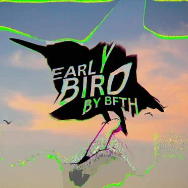 Early Bird by BFTH - album cover