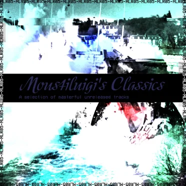 Moustiluigi's Classics by Moustiluigi Random - album cover