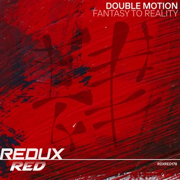 Fantasy to Reality by Double Motion - album cover