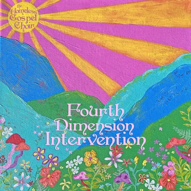 Fourth Dimension Intervention by The Homeless Gospel Choir - album cover