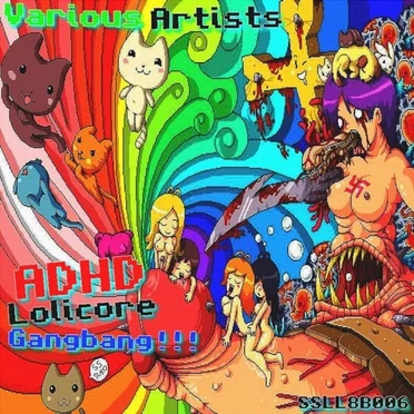 ADHD Lolicore Gangbang!!! by Various Artists - album cover