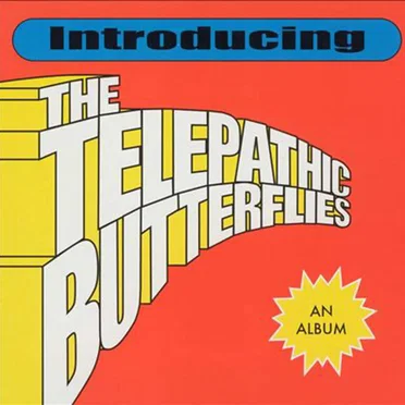 Introducing the Telepathic Butterflies by The Telepathic Butterflies - album cover