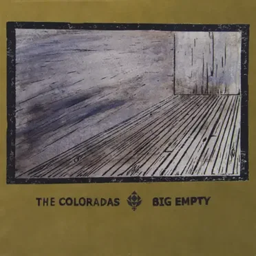 Big Empty by The Coloradas - album cover