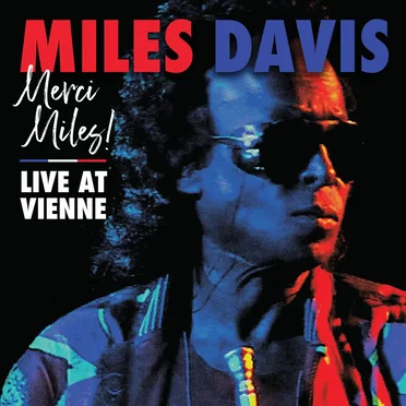 Merci Miles! Live at Vienne (Live at Vienne Jazz Festival, 1991)