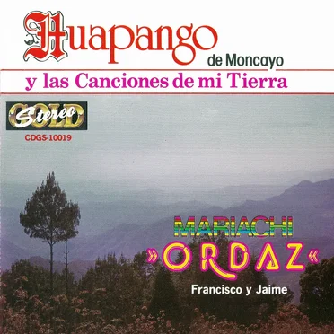 Huapango de Moncayo Y Las Canciones de Mi Tierra