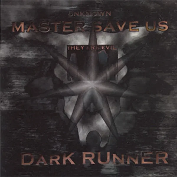 Unknown Master Save Us They Are Evil