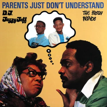 Parents Just Don’t Understand