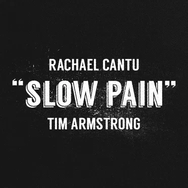 Slow Pain by Rachael Cantu - album cover