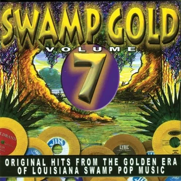 Swamp Gold, Volume 7 by Various Artists - album cover