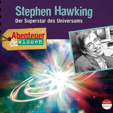 Stephen Hawking: Der Superstar des Universums by Abenteuer & Wissen - album cover