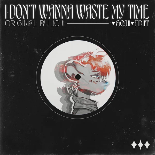 Joji - I Don't Wanna Waste My Time (♥ GOJII ♥ EDIIT)