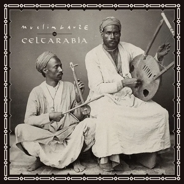 Muslimgauze vs Celtarabia