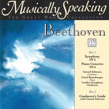 Symphony No. 5 / Piano Concerto No. 4 (Musically Speaking)