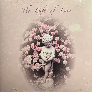 The Gift of Love