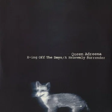 X-ing Off the Days / A Heavenly Surrender