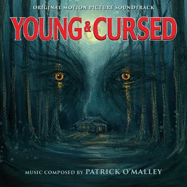 Young & Cursed (Original Motion Picture Soundtrack)