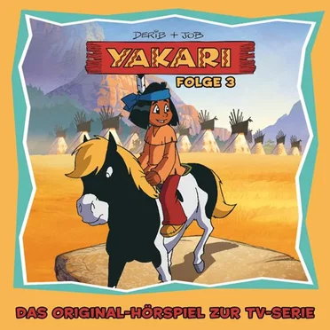 Yakari, Folge 3: Yakari bei den Bären (Das Original-Hörspiel zur TV-Serie) by Yakari - album cover