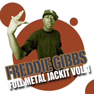 Full Metal Jackit Vol. 1 by Freddie Gibbs - album cover