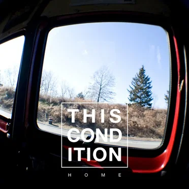 Home (Won’t Let You Go) by This Condition - album cover