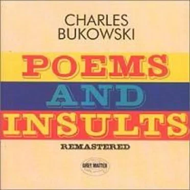 Poems and Insults