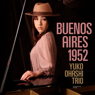 Buenos Aires 1952 by 大橋祐子トリオ - album cover
