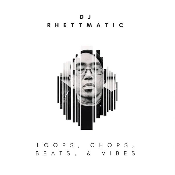 Loops, Chops, Beats, & Vibes