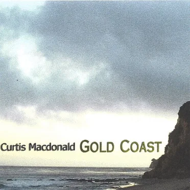 Gold Coast by Curtis Macdonald - album cover