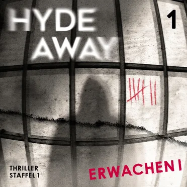 Hyde Away, Staffel 1: Seelenschatten, Folge 1: Erwachen I by Christian Gailus - album cover