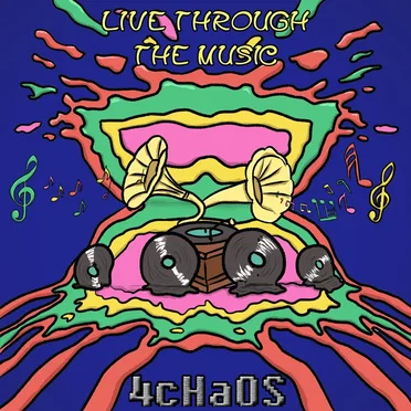Live Through the Music by 4cHaOS - album cover