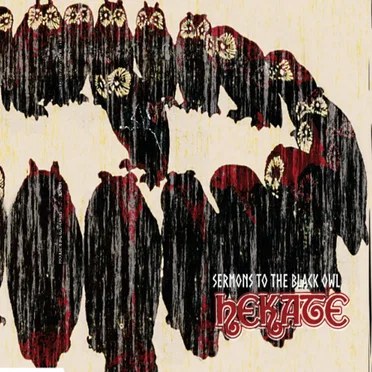 Sermons to the Black Owl by Hekate - album cover