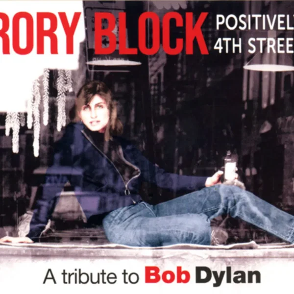 Positively 4th Street A Tribute To Bob Dylan