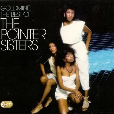 Goldmine: The Best of The Pointer Sisters