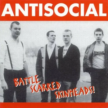 Battle Scarred Skinheads! by Antisocial - album cover