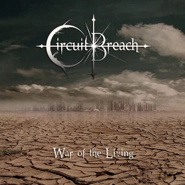 War of the Living by Circuit Breach - album cover