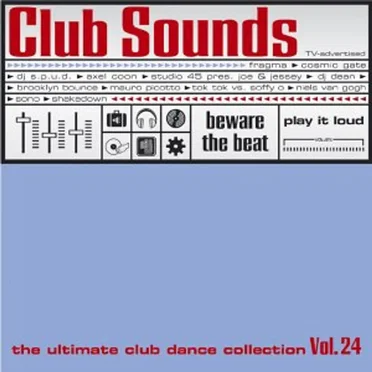 Club Sounds: The Ultimate Club Dance Collection, Vol. 24 by Various Artists - album cover
