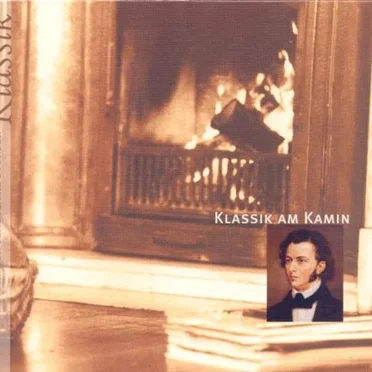 Klassik am Kamin: Musik für gemütliche Stunden by Various Artists - album cover