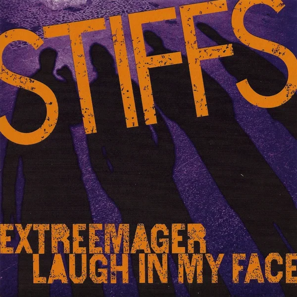 Extreemager / Laugh In My Face