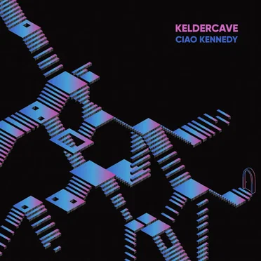 KELDERCAVE by Ciao Kennedy - album cover