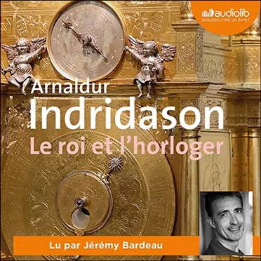 Le Roi et l'Horloger by Arnaldur Indriðason - album cover