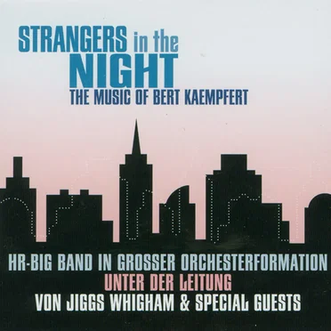 Strangers in the Night - The Music of Bert Kaempfert