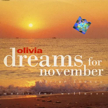 Dreams For November (Music For Wellness)