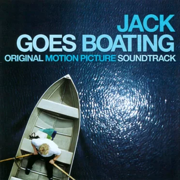 Jack Goes Boating: Original Motion Picture Soundtrack by Various Artists - album cover
